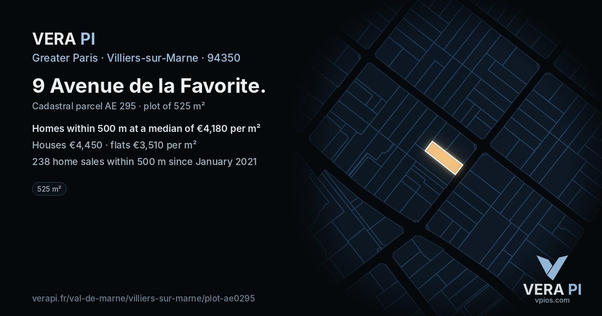 9 Avenue de la Favorite, Villiers-sur-Marne at night – the plot lit, the parcels around coloured by the prices near them