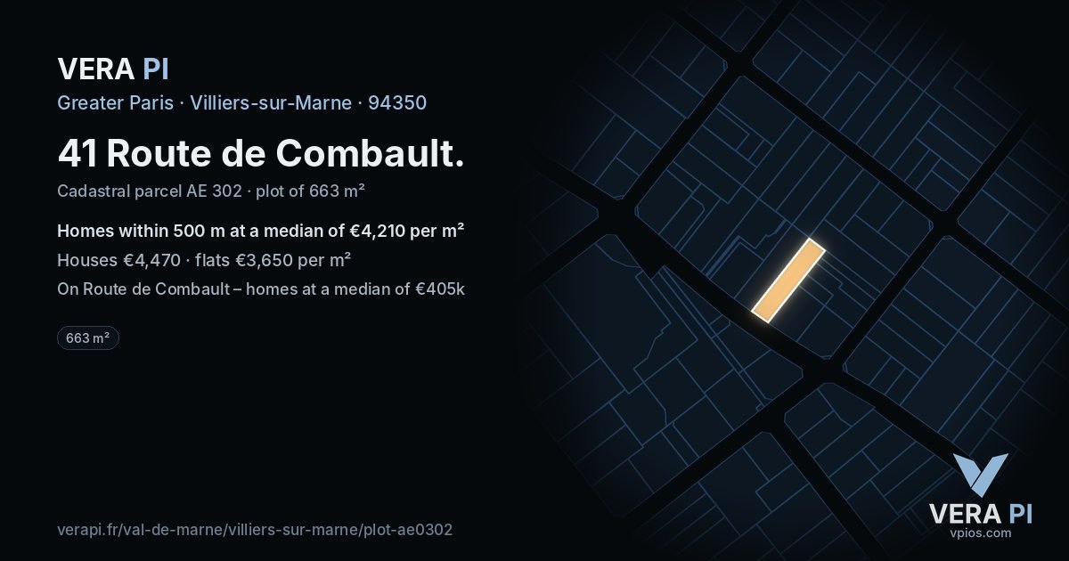 41 Route de Combault, Villiers-sur-Marne at night – the plot lit, the parcels around coloured by the prices near them