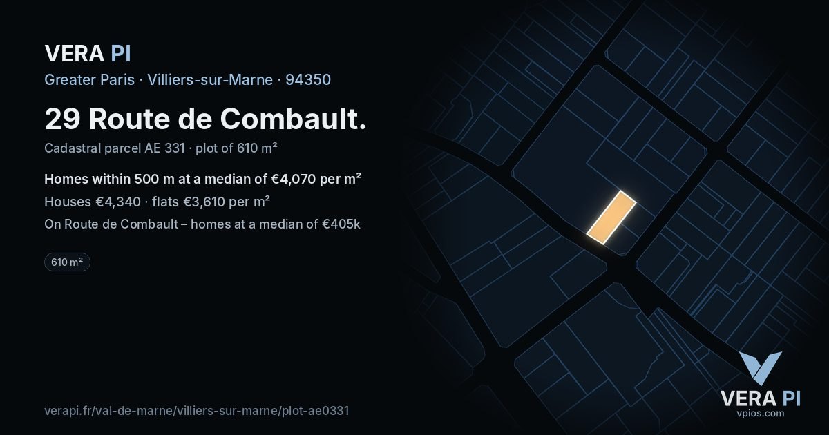 29 Route de Combault, Villiers-sur-Marne at night – the plot lit, the parcels around coloured by the prices near them