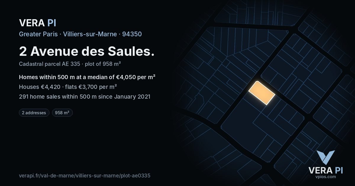 2 Avenue des Saules, Villiers-sur-Marne at night – the plot lit, the parcels around coloured by the prices near them