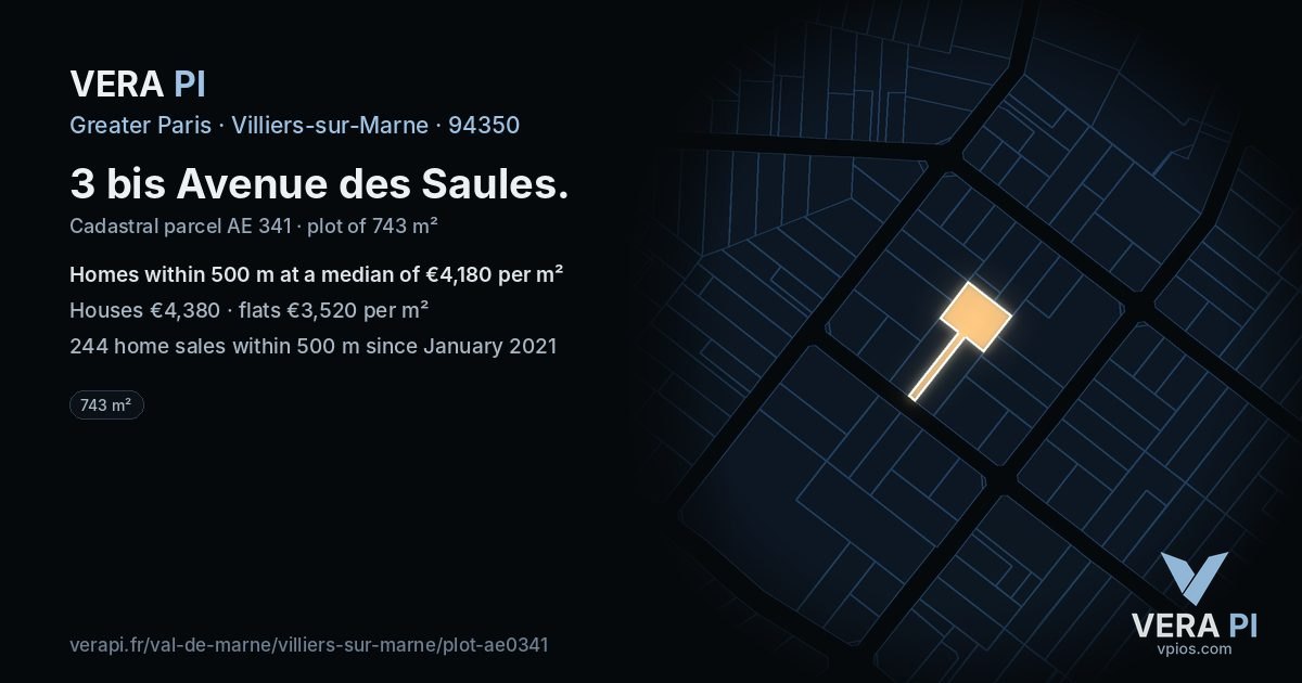 3 bis Avenue des Saules, Villiers-sur-Marne at night – the plot lit, the parcels around coloured by the prices near them