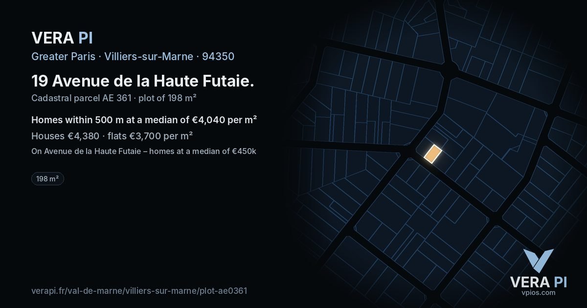 19 Avenue de la Haute Futaie, Villiers-sur-Marne at night – the plot lit, the parcels around coloured by the prices near them