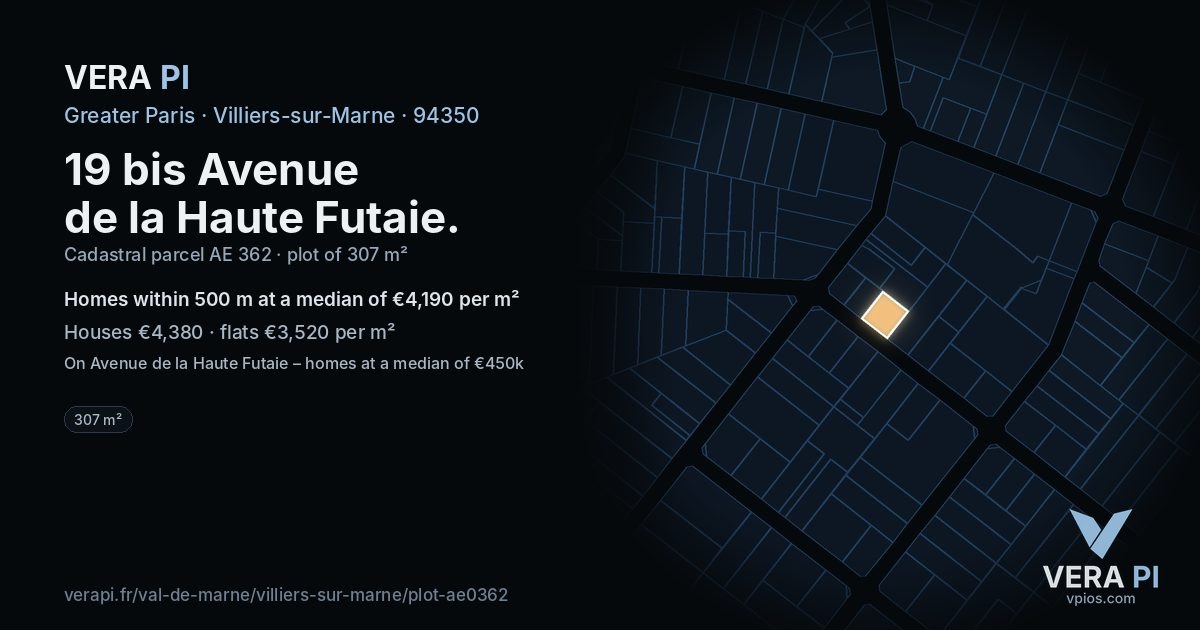 19 bis Avenue de la Haute Futaie, Villiers-sur-Marne at night – the plot lit, the parcels around coloured by the prices near them