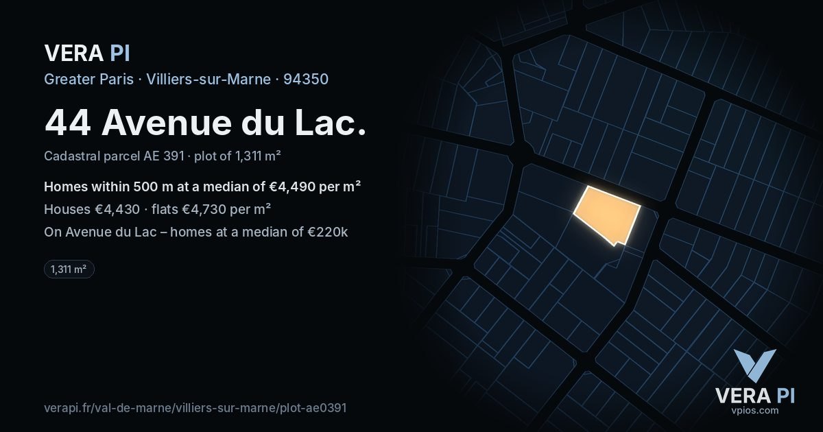 44 Avenue du Lac, Villiers-sur-Marne at night – the plot lit, the parcels around coloured by the prices near them