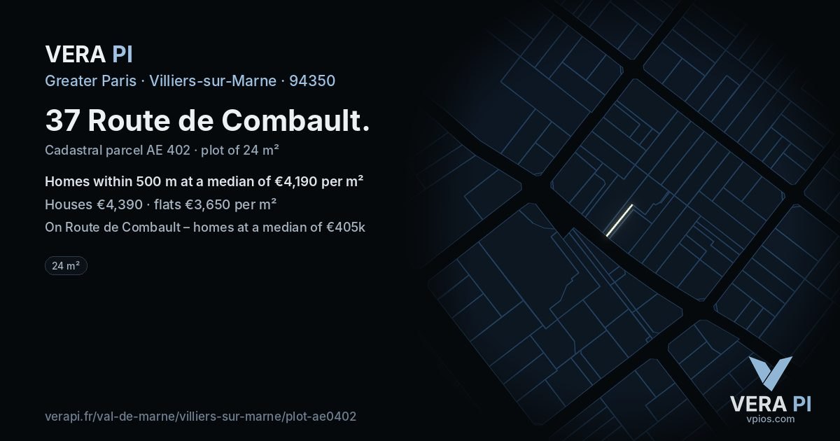 37 Route de Combault, Villiers-sur-Marne at night – the plot lit, the parcels around coloured by the prices near them