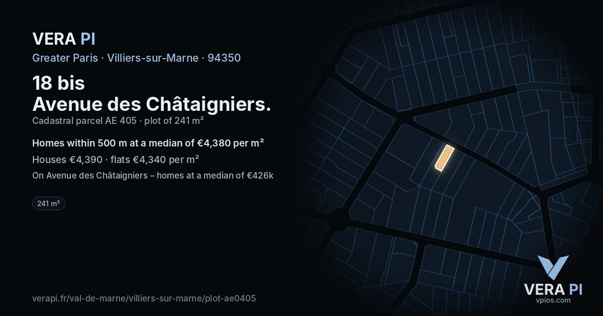 18 bis Avenue des Châtaigniers, Villiers-sur-Marne at night – the plot lit, the parcels around coloured by the prices near them