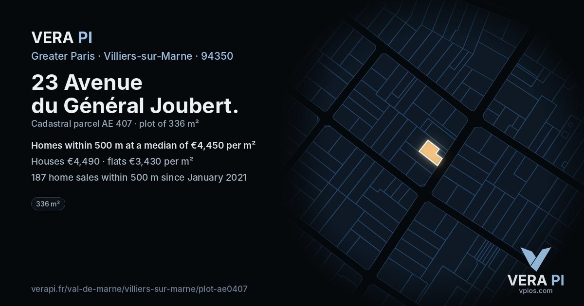 23 Avenue du Général Joubert, Villiers-sur-Marne at night – the plot lit, the parcels around coloured by the prices near them