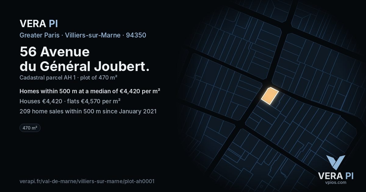 56 Avenue du Général Joubert, Villiers-sur-Marne at night – the plot lit, the parcels around coloured by the prices near them