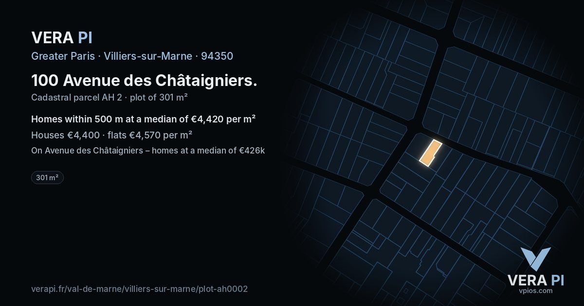 100 Avenue des Châtaigniers, Villiers-sur-Marne at night – the plot lit, the parcels around coloured by the prices near them