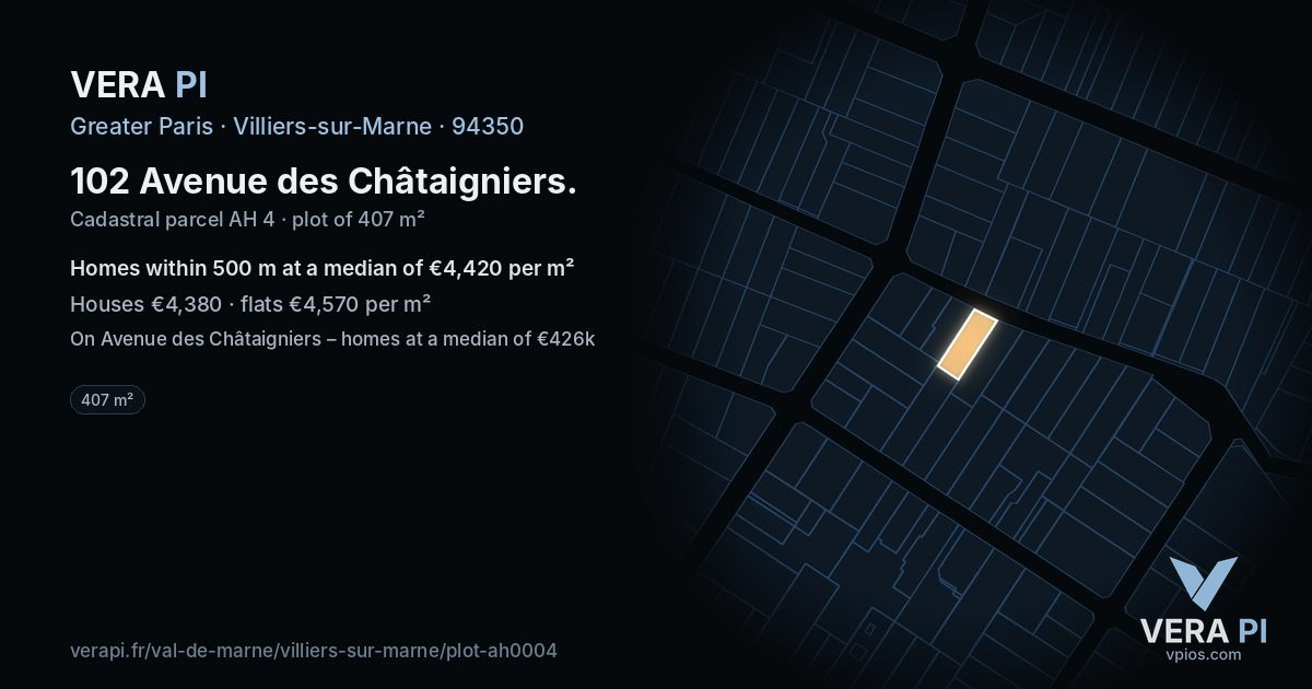 102 Avenue des Châtaigniers, Villiers-sur-Marne at night – the plot lit, the parcels around coloured by the prices near them