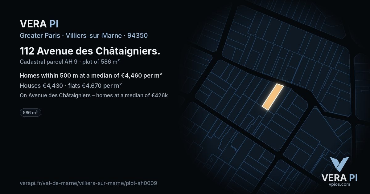 112 Avenue des Châtaigniers, Villiers-sur-Marne at night – the plot lit, the parcels around coloured by the prices near them