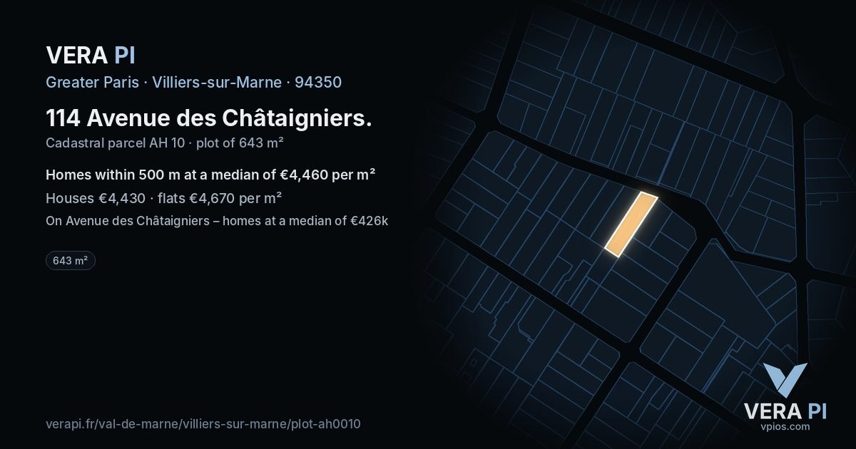 114 Avenue des Châtaigniers, Villiers-sur-Marne at night – the plot lit, the parcels around coloured by the prices near them