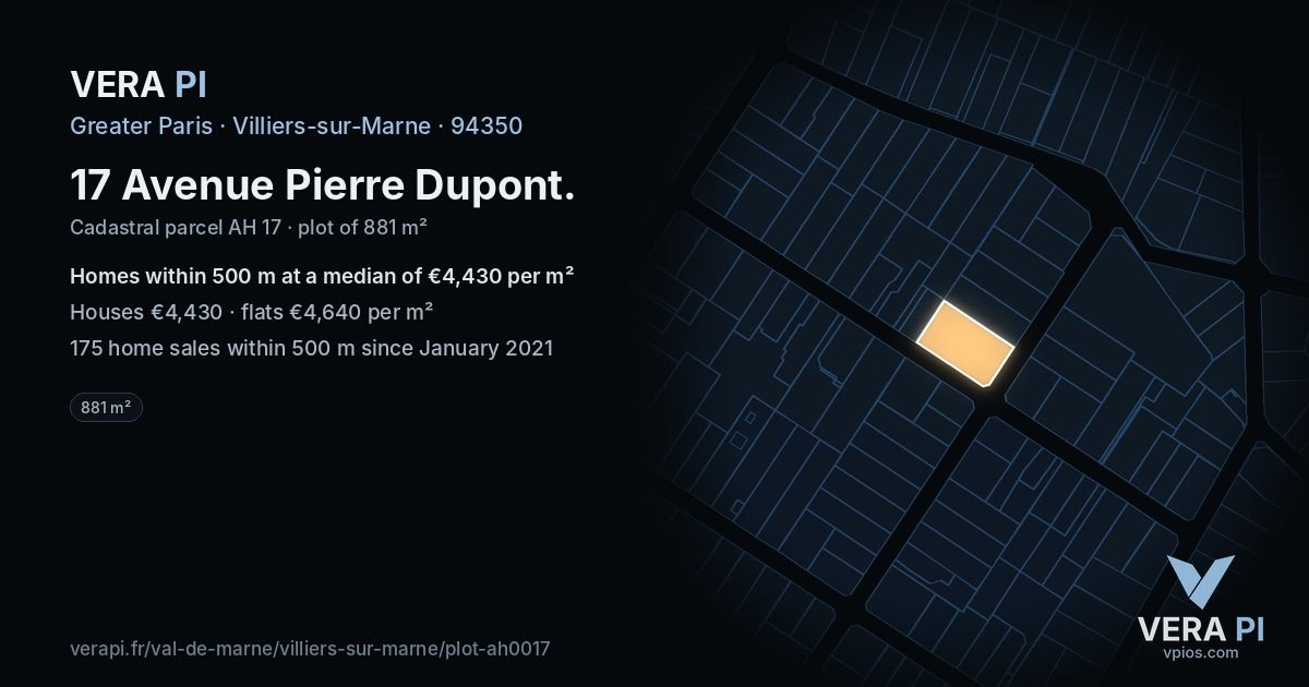 17 Avenue Pierre Dupont, Villiers-sur-Marne at night – the plot lit, the parcels around coloured by the prices near them