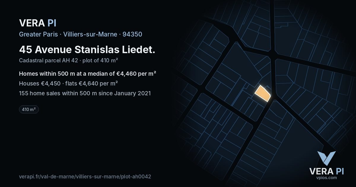45 Avenue Stanislas Liedet, Villiers-sur-Marne at night – the plot lit, the parcels around coloured by the prices near them