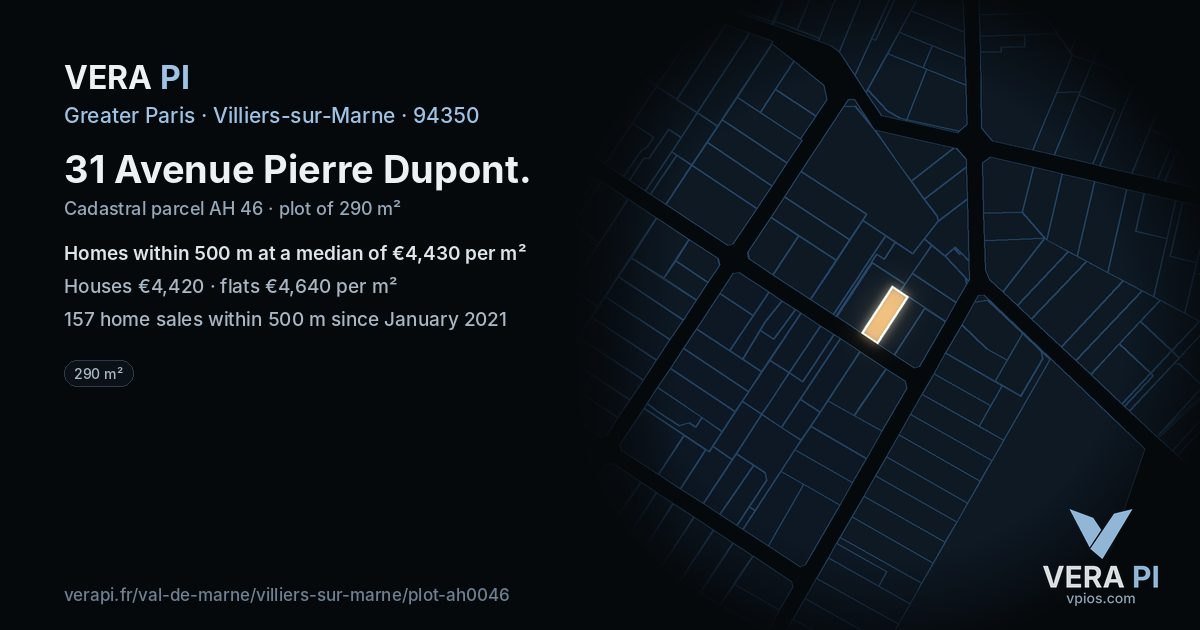 31 Avenue Pierre Dupont, Villiers-sur-Marne at night – the plot lit, the parcels around coloured by the prices near them