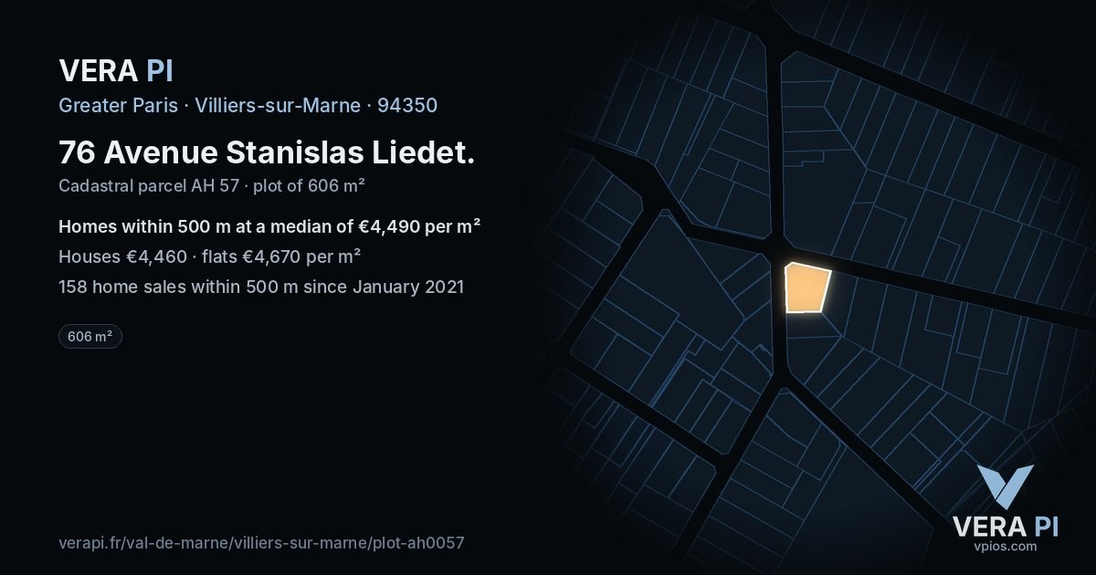 76 Avenue Stanislas Liedet, Villiers-sur-Marne at night – the plot lit, the parcels around coloured by the prices near them