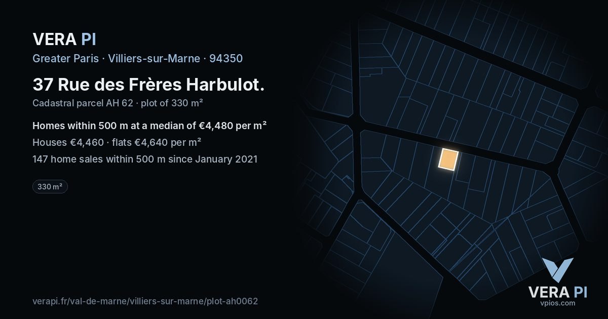 37 Rue des Frères Harbulot, Villiers-sur-Marne at night – the plot lit, the parcels around coloured by the prices near them