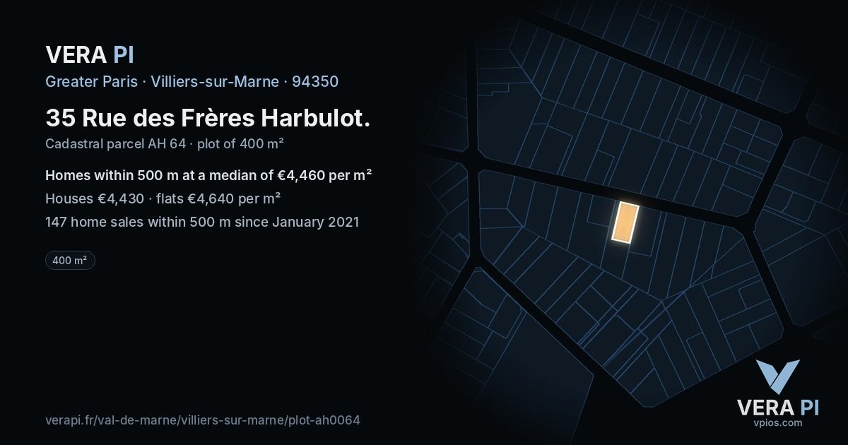 35 Rue des Frères Harbulot, Villiers-sur-Marne at night – the plot lit, the parcels around coloured by the prices near them