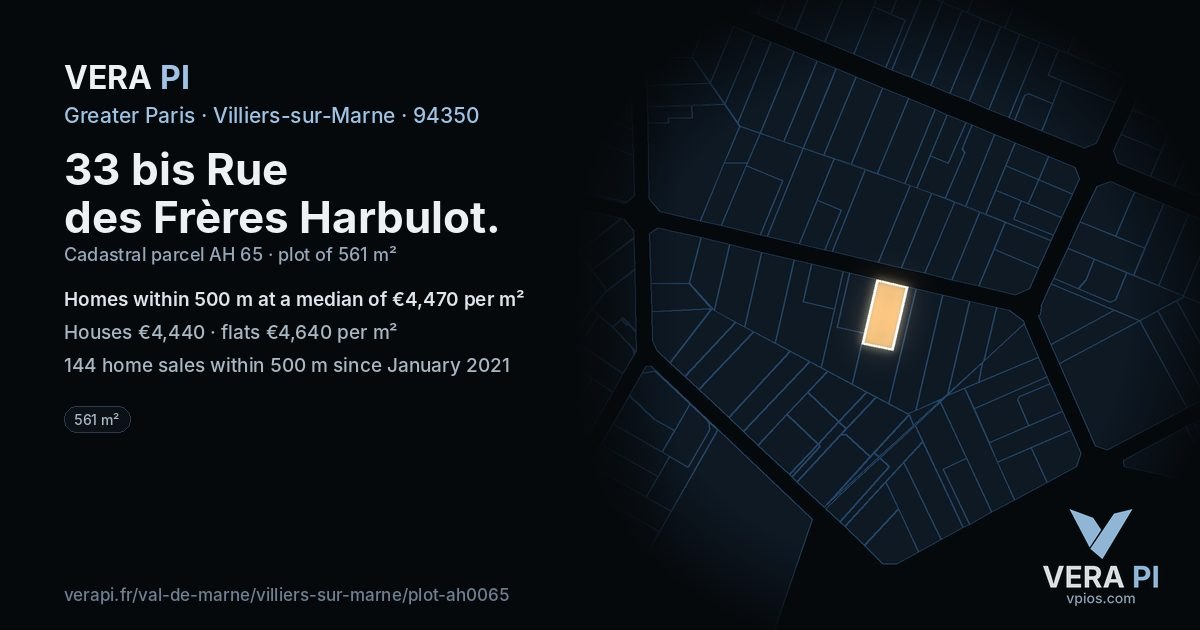 33 bis Rue des Frères Harbulot, Villiers-sur-Marne at night – the plot lit, the parcels around coloured by the prices near them