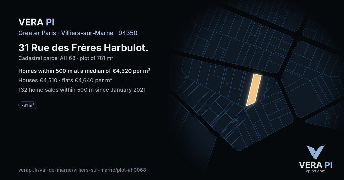 31 Rue des Frères Harbulot, Villiers-sur-Marne at night – the plot lit, the parcels around coloured by the prices near them
