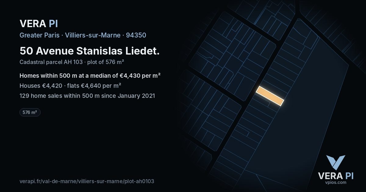 50 Avenue Stanislas Liedet, Villiers-sur-Marne at night – the plot lit, the parcels around coloured by the prices near them