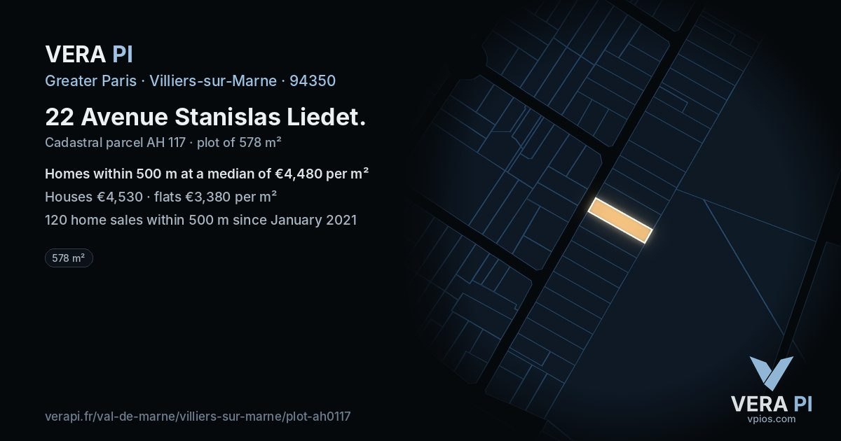 22 Avenue Stanislas Liedet, Villiers-sur-Marne at night – the plot lit, the parcels around coloured by the prices near them