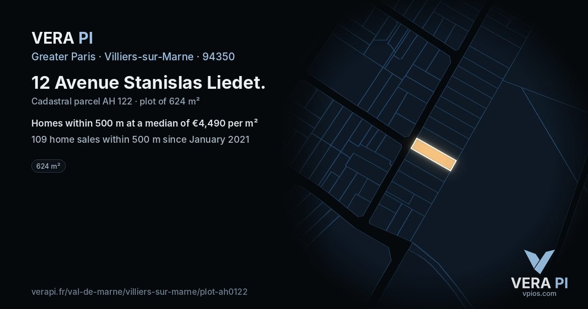 12 Avenue Stanislas Liedet, Villiers-sur-Marne at night – the plot lit, the parcels around coloured by the prices near them