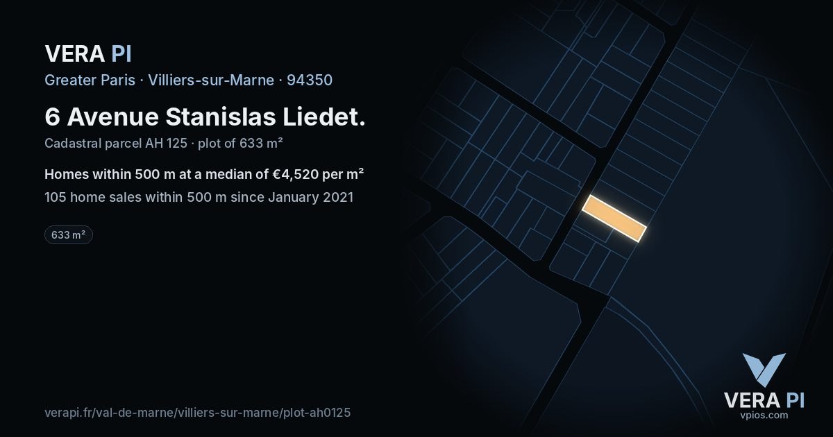 6 Avenue Stanislas Liedet, Villiers-sur-Marne at night – the plot lit, the parcels around coloured by the prices near them
