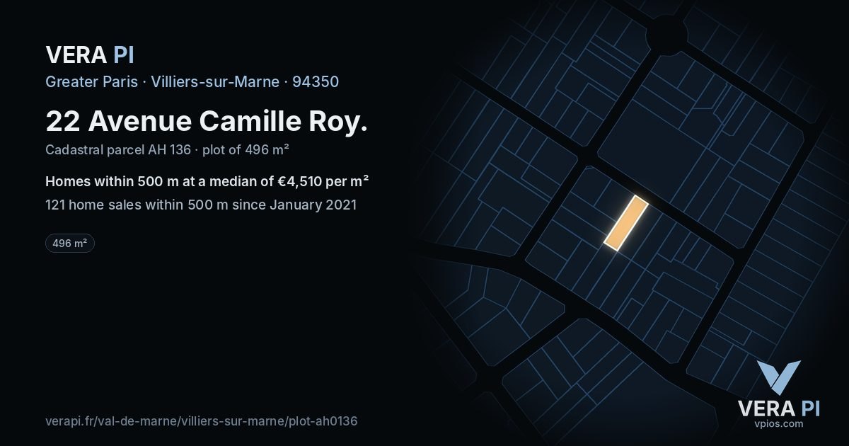 22 Avenue Camille Roy, Villiers-sur-Marne at night – the plot lit, the parcels around coloured by the prices near them
