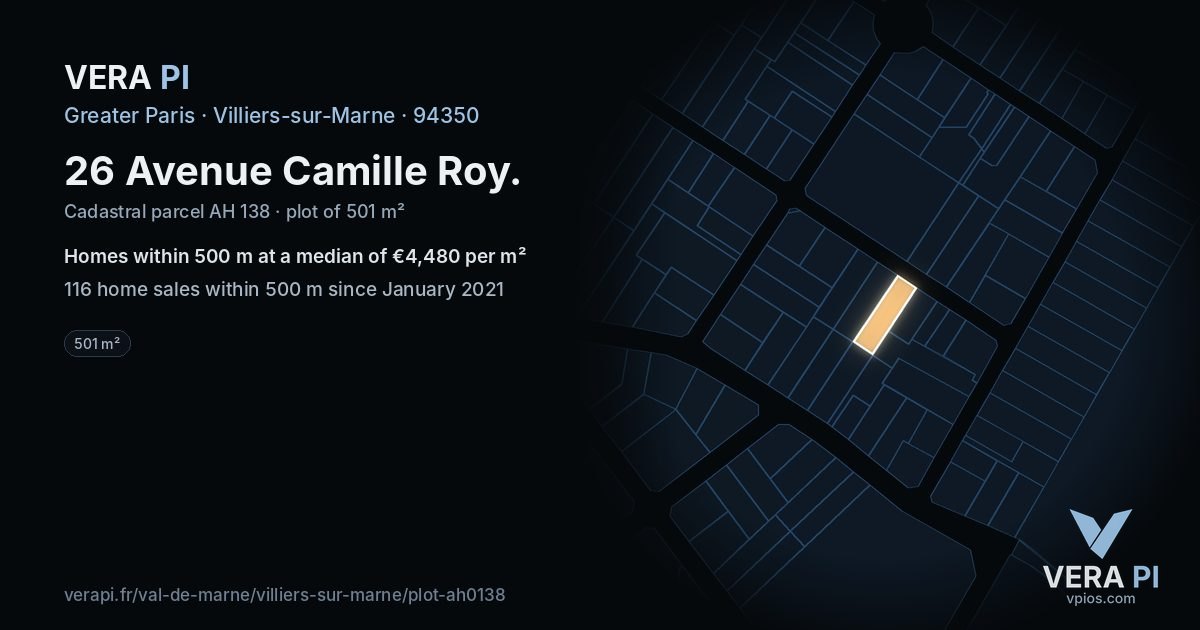 26 Avenue Camille Roy, Villiers-sur-Marne at night – the plot lit, the parcels around coloured by the prices near them