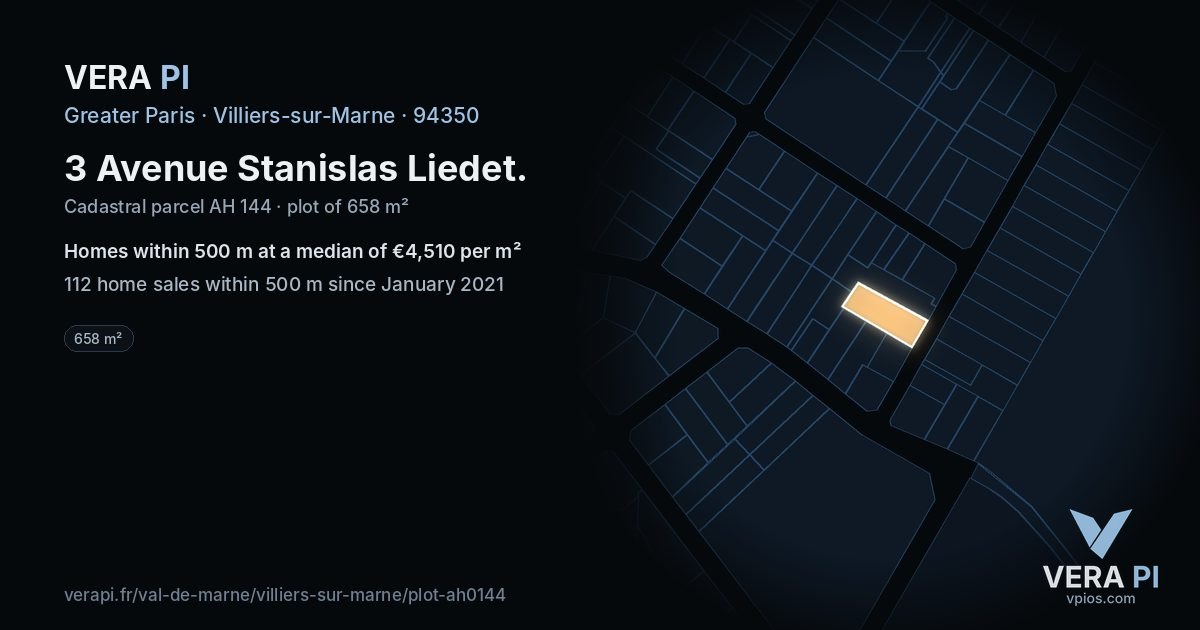 3 Avenue Stanislas Liedet, Villiers-sur-Marne at night – the plot lit, the parcels around coloured by the prices near them