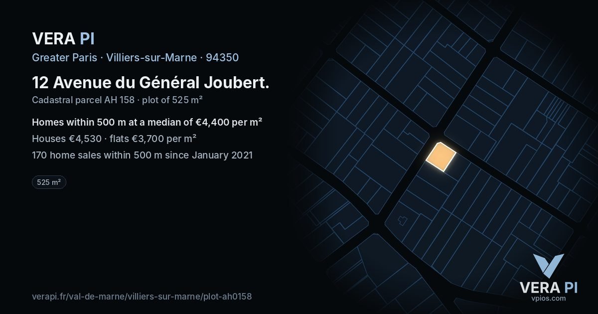 12 Avenue du Général Joubert, Villiers-sur-Marne at night – the plot lit, the parcels around coloured by the prices near them