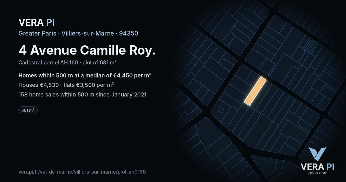 4 Avenue Camille Roy, Villiers-sur-Marne at night – the plot lit, the parcels around coloured by the prices near them