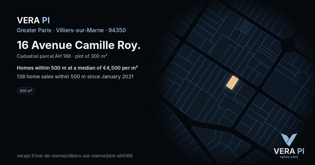 16 Avenue Camille Roy, Villiers-sur-Marne at night – the plot lit, the parcels around coloured by the prices near them