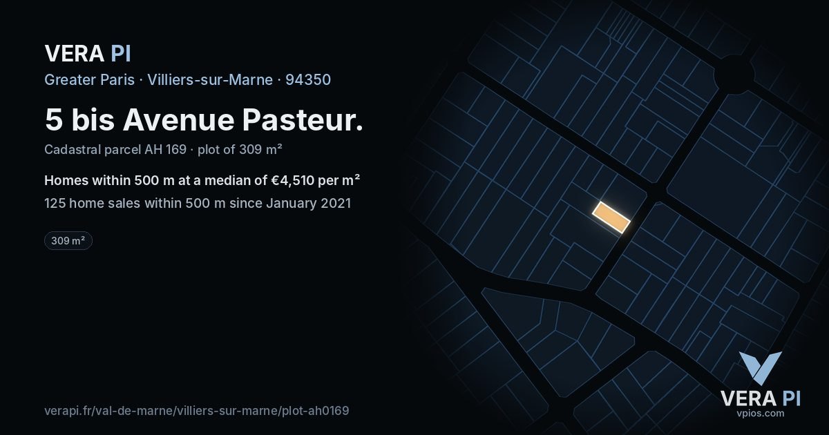 5 bis Avenue Pasteur, Villiers-sur-Marne at night – the plot lit, the parcels around coloured by the prices near them