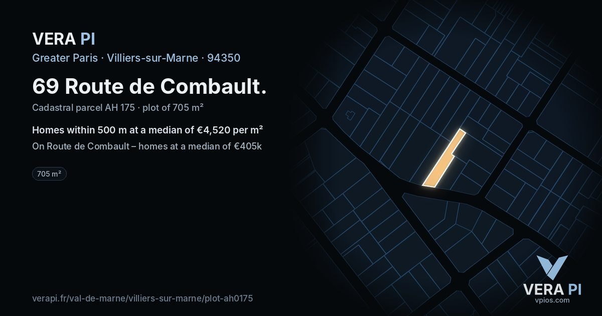 69 Route de Combault, Villiers-sur-Marne at night – the plot lit, the parcels around coloured by the prices near them