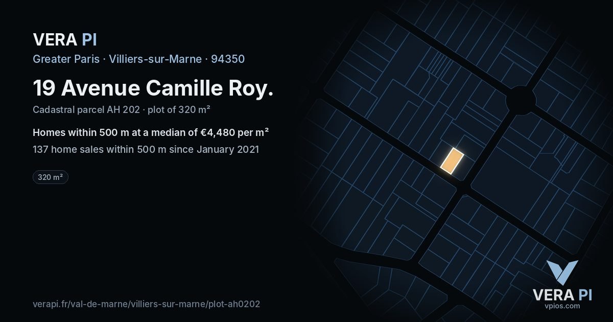 19 Avenue Camille Roy, Villiers-sur-Marne at night – the plot lit, the parcels around coloured by the prices near them