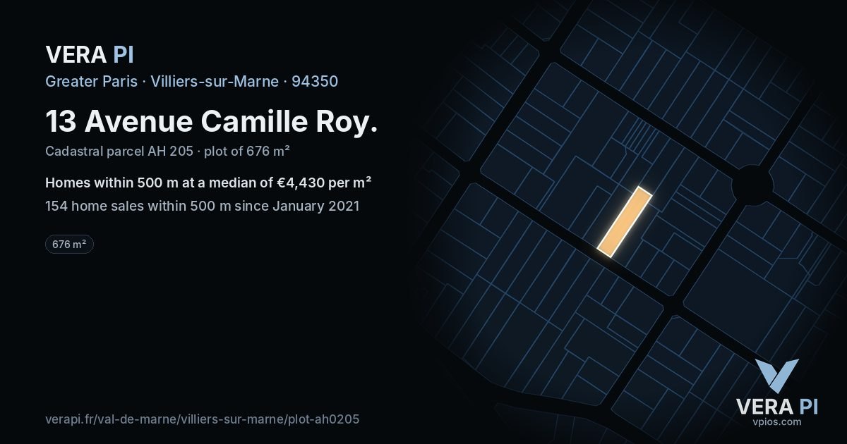 13 Avenue Camille Roy, Villiers-sur-Marne at night – the plot lit, the parcels around coloured by the prices near them