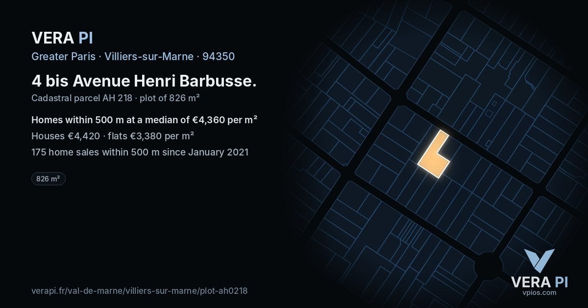 4 bis Avenue Henri Barbusse, Villiers-sur-Marne at night – the plot lit, the parcels around coloured by the prices near them