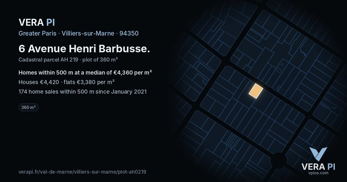 6 Avenue Henri Barbusse, Villiers-sur-Marne at night – the plot lit, the parcels around coloured by the prices near them