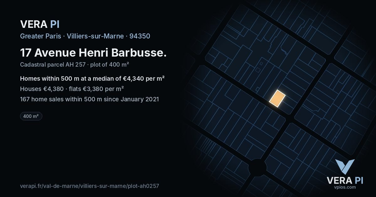 17 Avenue Henri Barbusse, Villiers-sur-Marne at night – the plot lit, the parcels around coloured by the prices near them