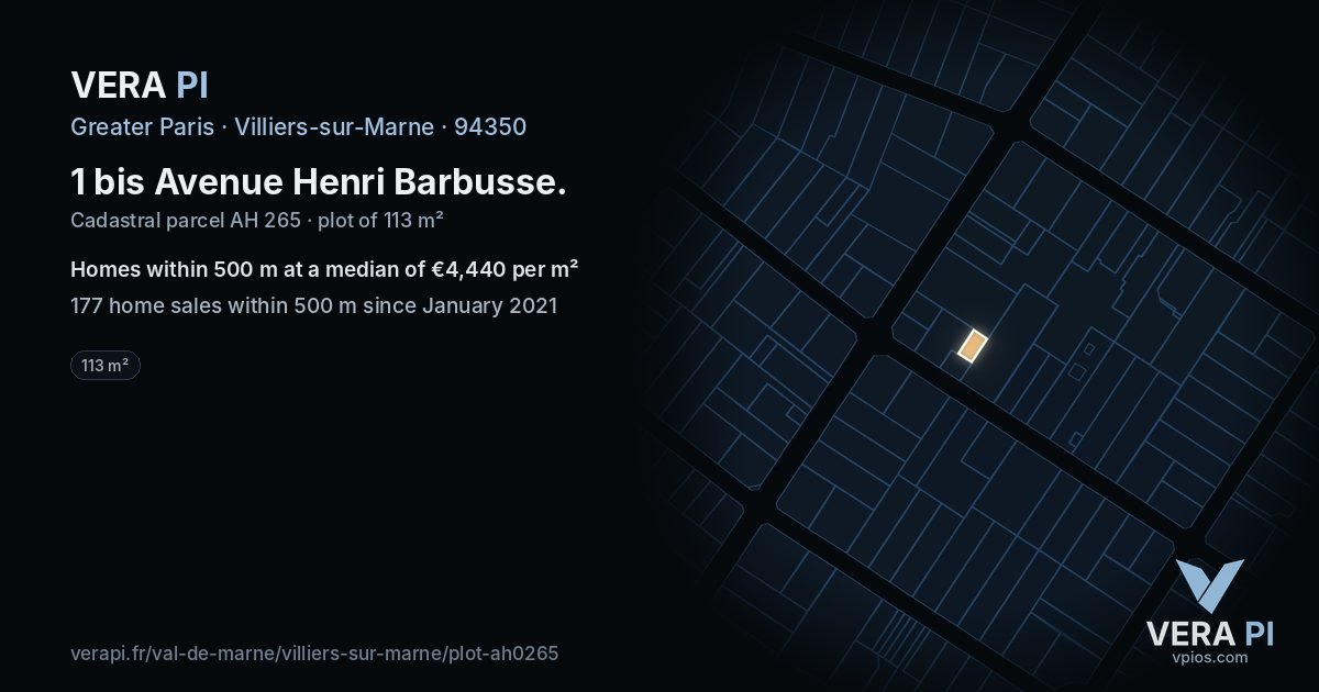 1 bis Avenue Henri Barbusse, Villiers-sur-Marne at night – the plot lit, the parcels around coloured by the prices near them
