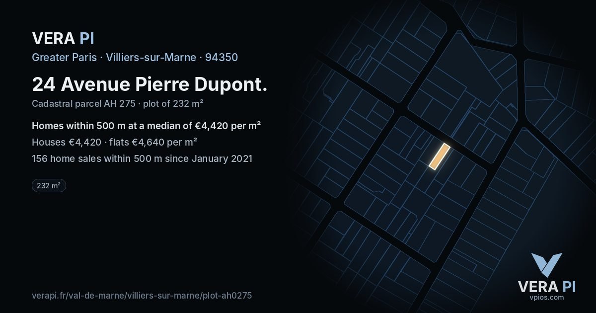 24 Avenue Pierre Dupont, Villiers-sur-Marne at night – the plot lit, the parcels around coloured by the prices near them