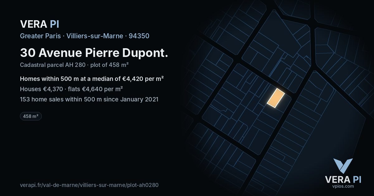 30 Avenue Pierre Dupont, Villiers-sur-Marne at night – the plot lit, the parcels around coloured by the prices near them