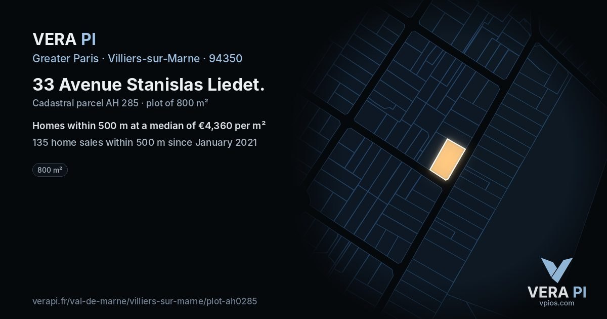 33 Avenue Stanislas Liedet, Villiers-sur-Marne at night – the plot lit, the parcels around coloured by the prices near them