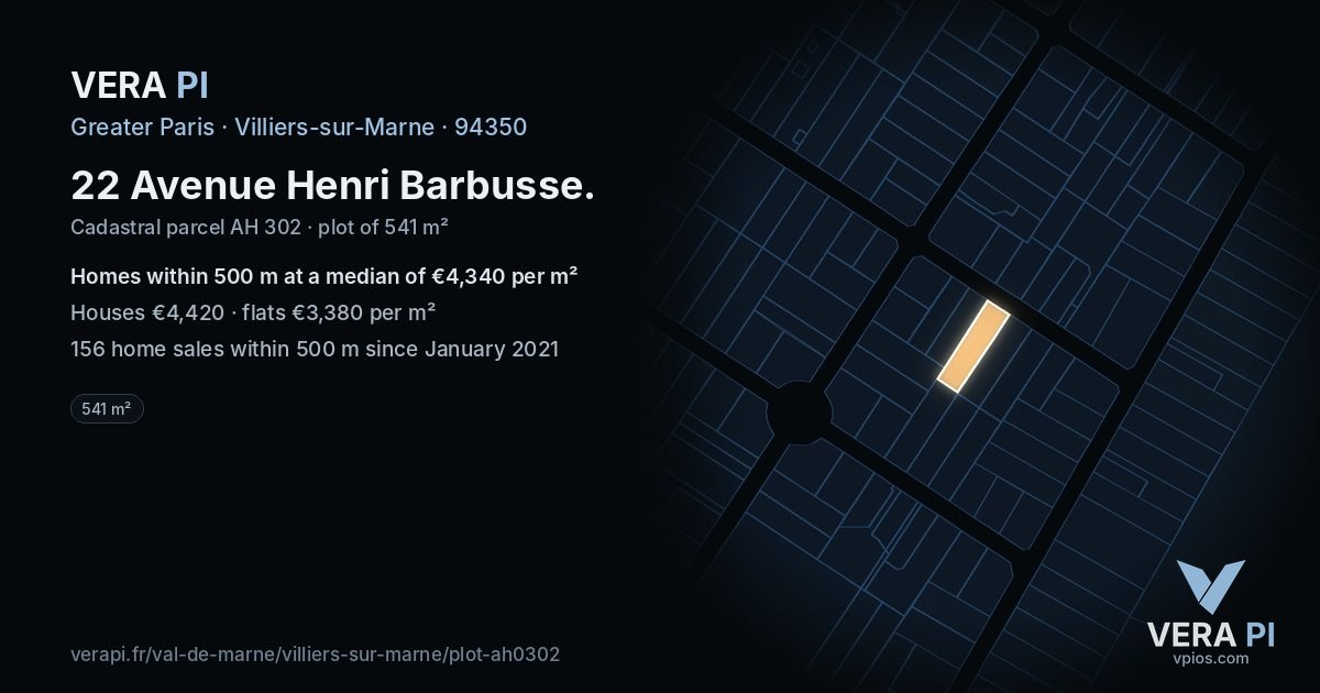 22 Avenue Henri Barbusse, Villiers-sur-Marne at night – the plot lit, the parcels around coloured by the prices near them