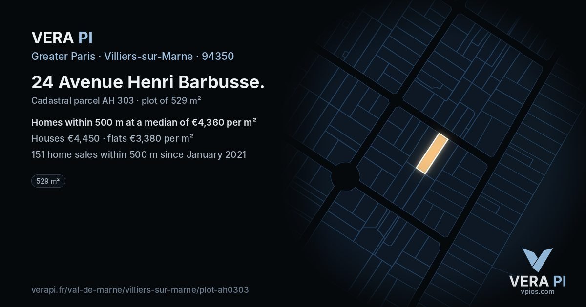 24 Avenue Henri Barbusse, Villiers-sur-Marne at night – the plot lit, the parcels around coloured by the prices near them
