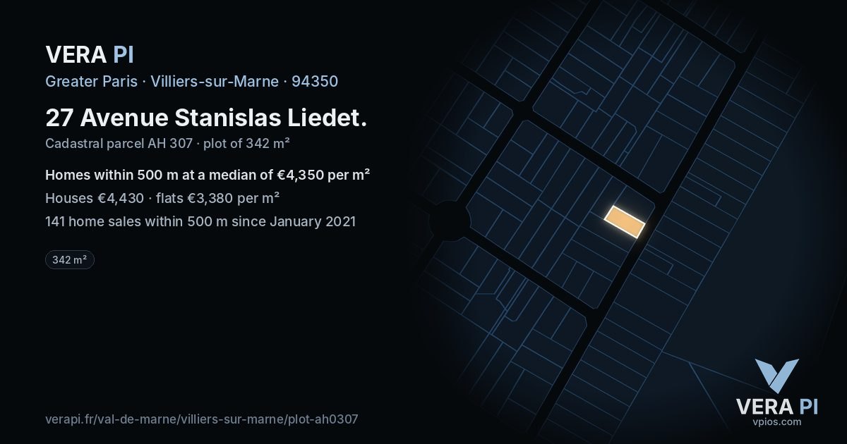 27 Avenue Stanislas Liedet, Villiers-sur-Marne at night – the plot lit, the parcels around coloured by the prices near them