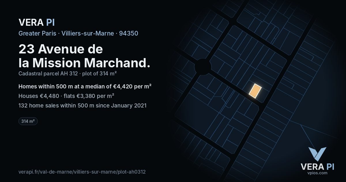 23 Avenue de la Mission Marchand, Villiers-sur-Marne at night – the plot lit, the parcels around coloured by the prices near them
