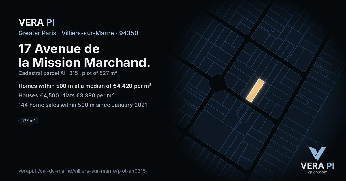 17 Avenue de la Mission Marchand, Villiers-sur-Marne at night – the plot lit, the parcels around coloured by the prices near them